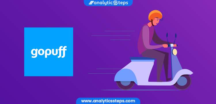 GoPuff set to expand its online delivery system through the acquisition of rideOS title banner